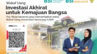 USM dan BSI Luncurkan Program Wakaf Uang untuk Dukung Pendidikan Mahasiswa